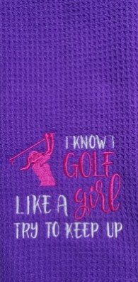 Golf Like A Girl Golf Towel
